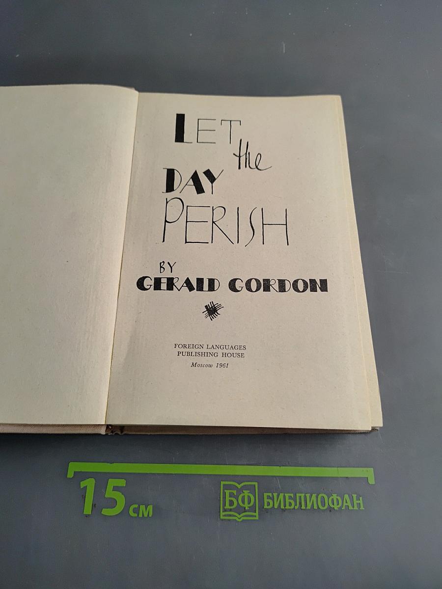 Let the Day Perish