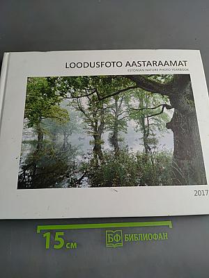 Loodusfoto Aastaraamat 2017