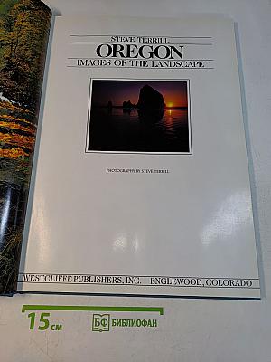 Oregon: Images of the Landscape