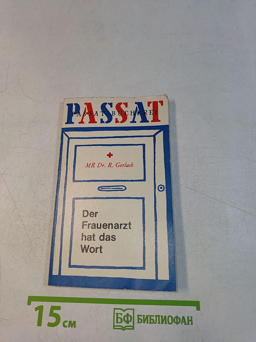 Der Frauenarzt hat das Wort