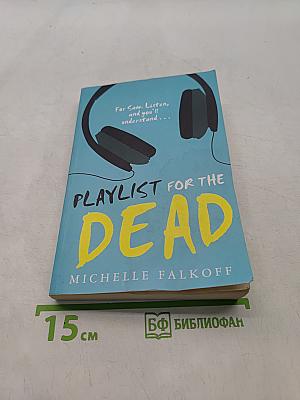 Playlist for the Dead
