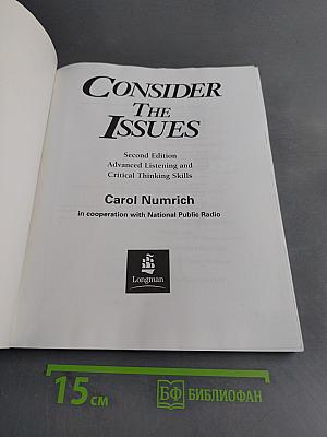 Consider the Issues: Advanced Listening and Critical Thinking Skills