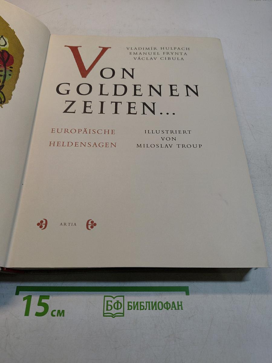 Von goldenen Zeiten...