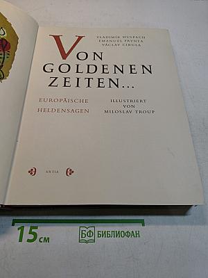 Von goldenen Zeiten...