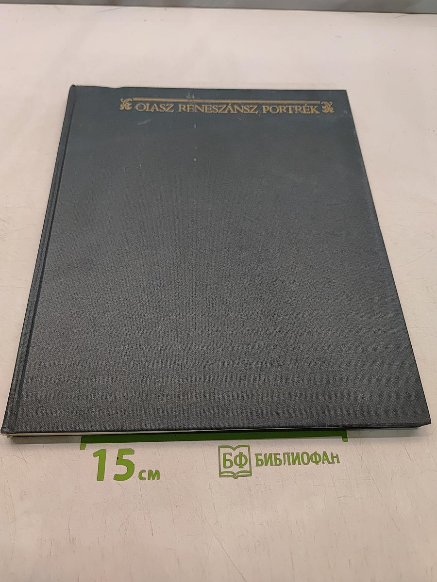 Olasz Reneszánsz Portrék