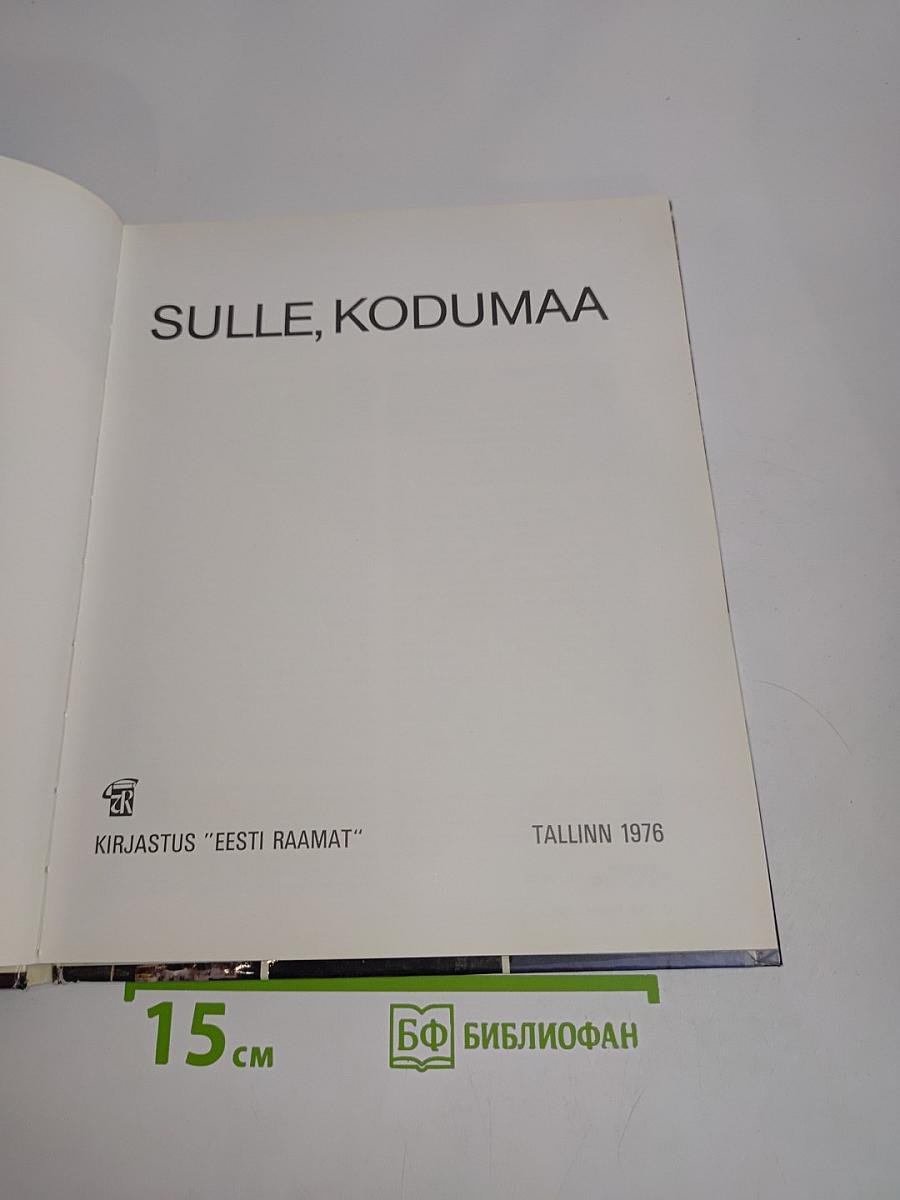 Sulle, Kodumaa