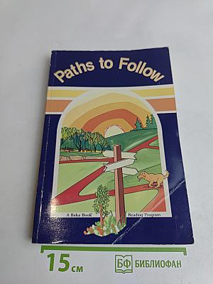 Paths to Follow