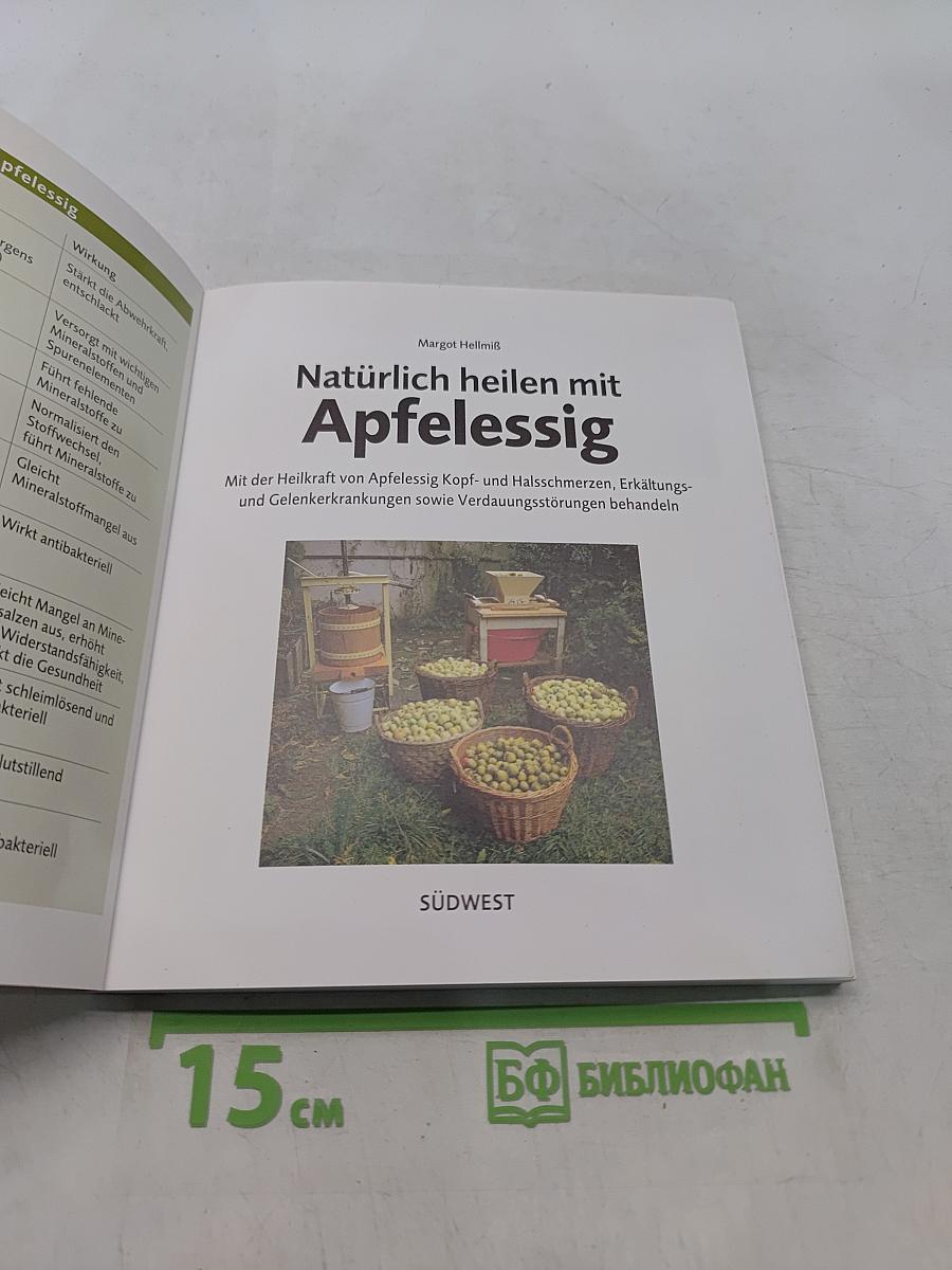 Natürlich heilen mit Apfelessig