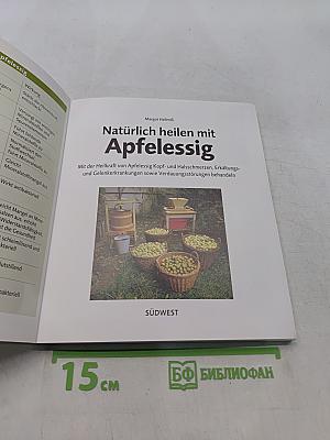 Natürlich heilen mit Apfelessig