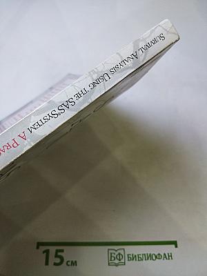 Survival Analysis Using the SAS System: A Practical Guide