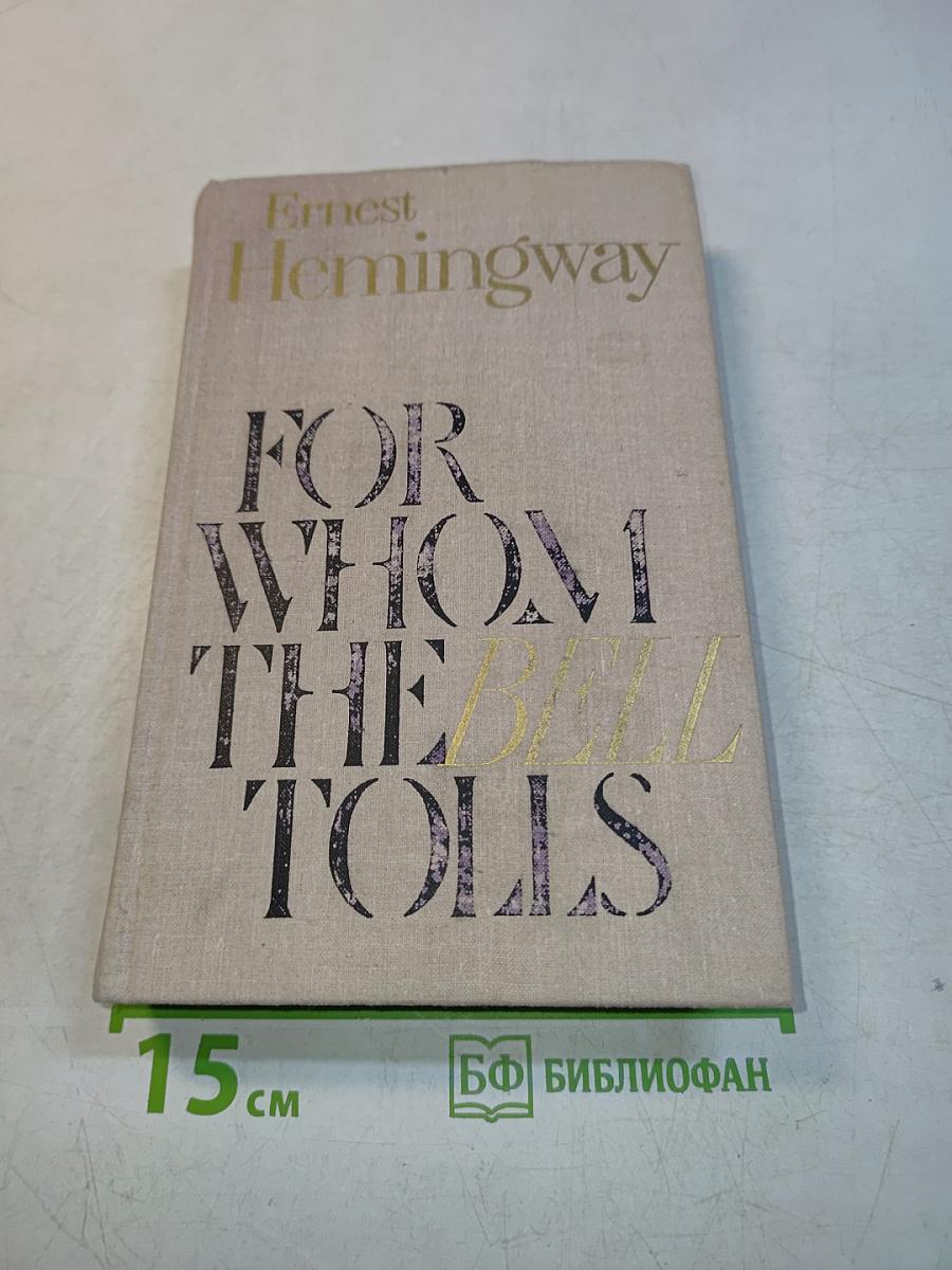 For Whom the Bell Tolls