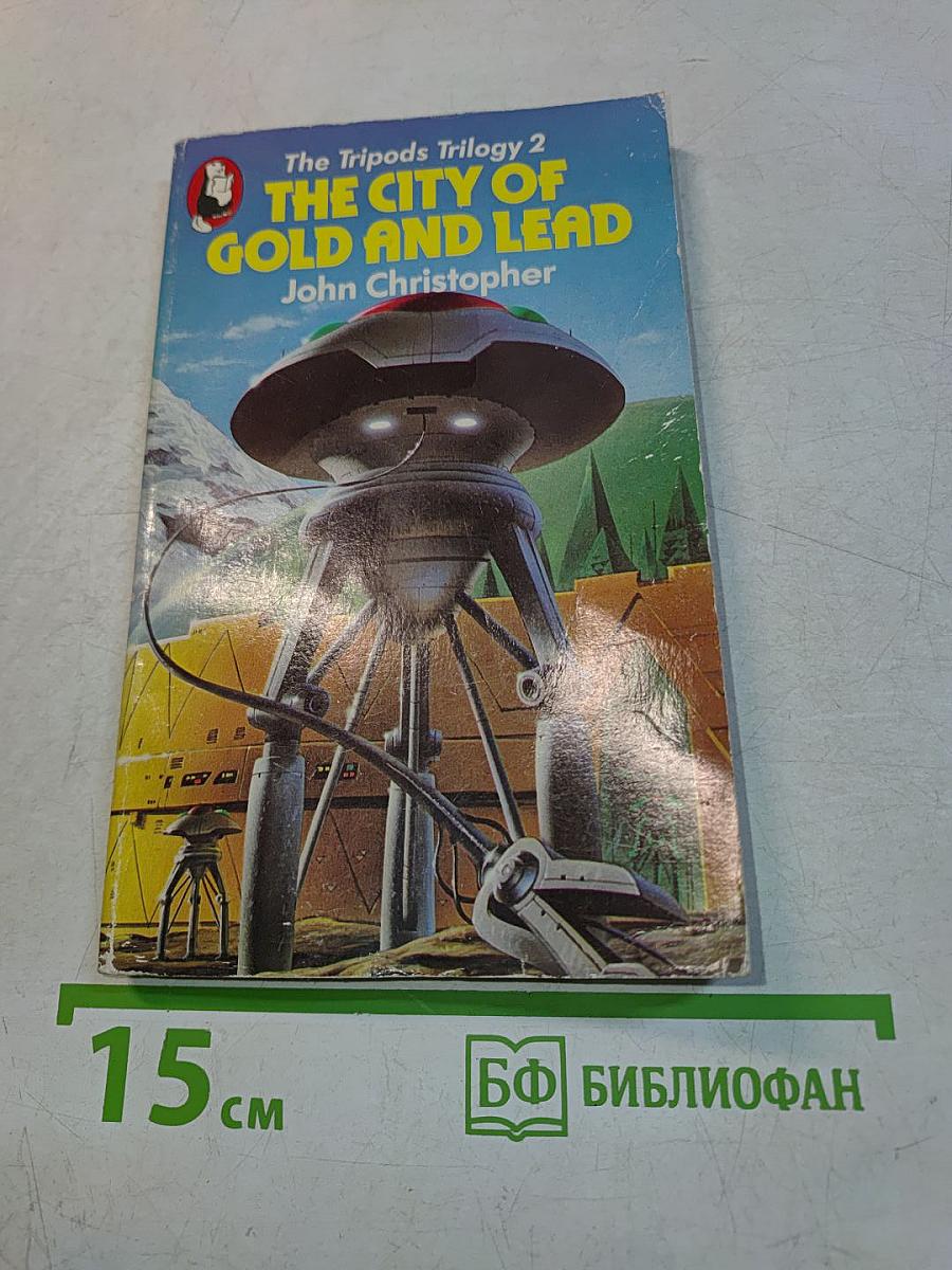 The City of Gold and Lead