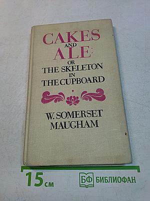 Cakes and Ale: or the Skeleton in the Cupboard