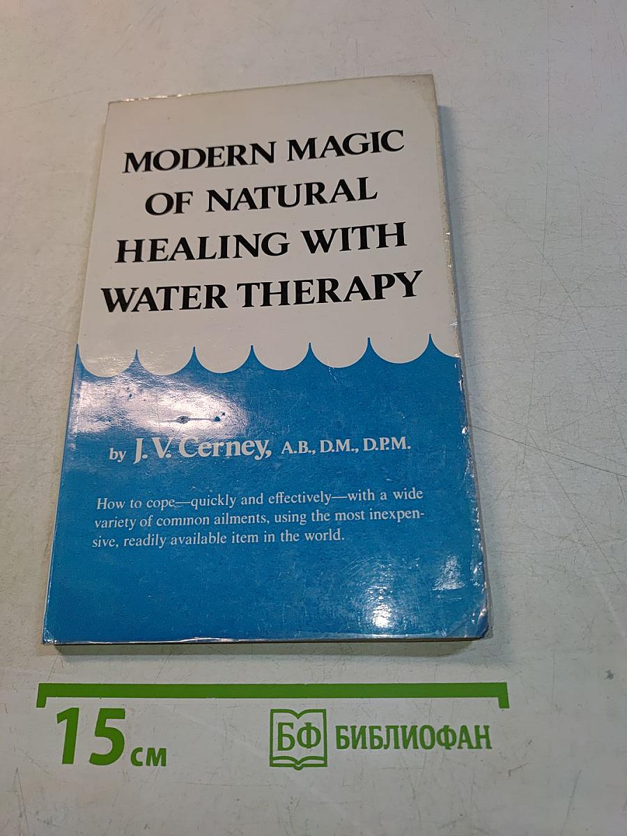 Modern Magic of Natural Healing with Water Therapy