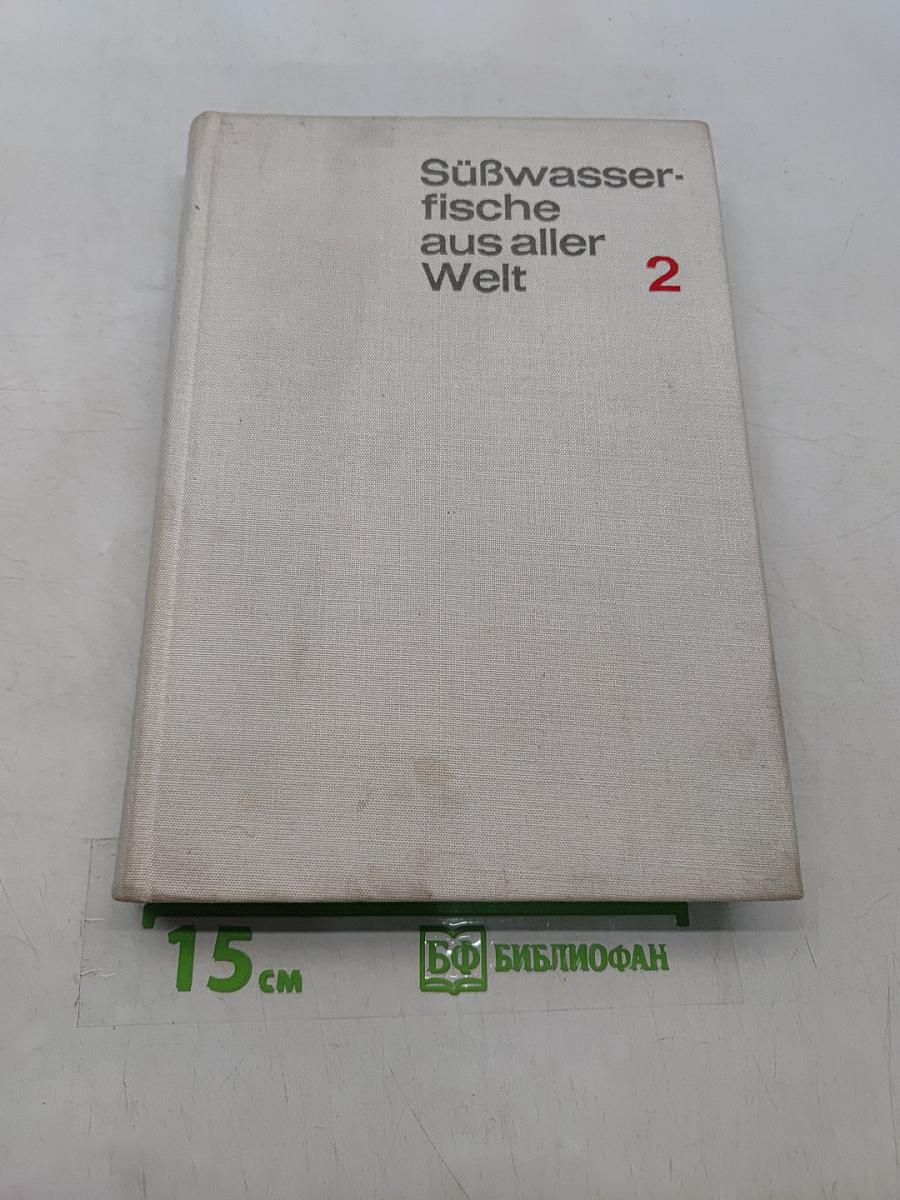 Süßwasserfische aus aller Welt. Teil 2