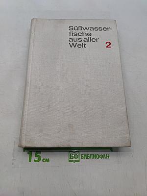 Süßwasserfische aus aller Welt. Teil 2