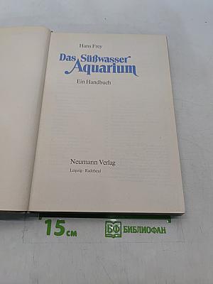Das Süßwasser Aquarium