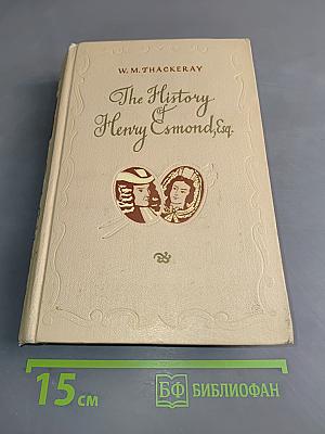 The History of Henry Esmond, Esq.