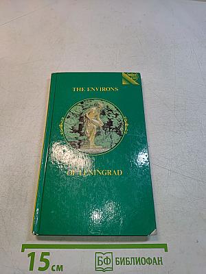 The Environs of Leningrad: A Guide