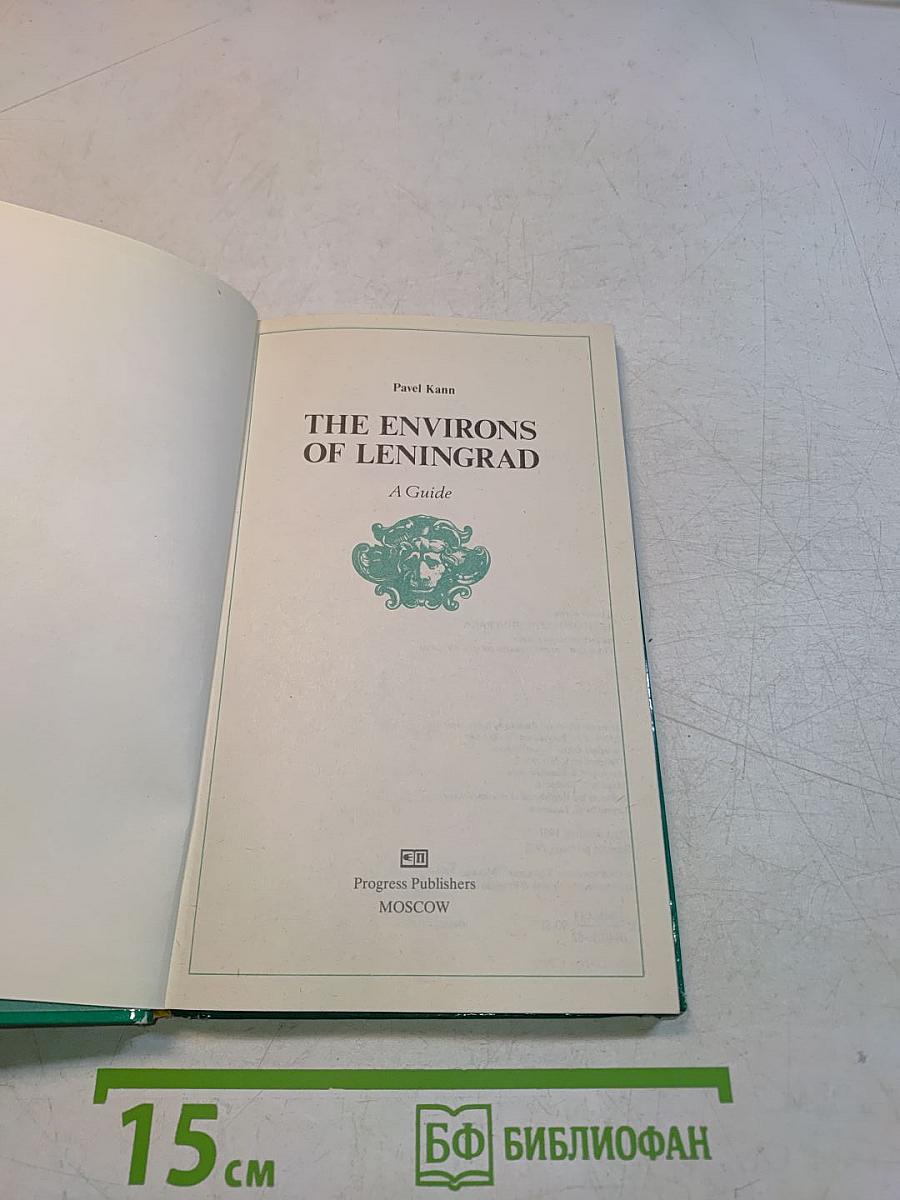 The Environs of Leningrad: A Guide