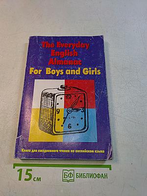 The Everyday English Almanac For Boys and Girls