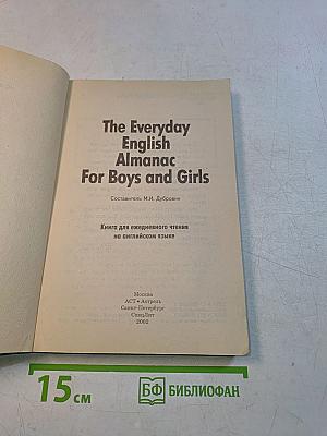 The Everyday English Almanac For Boys and Girls
