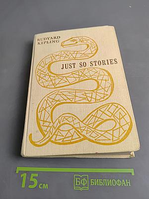 Just So Stories