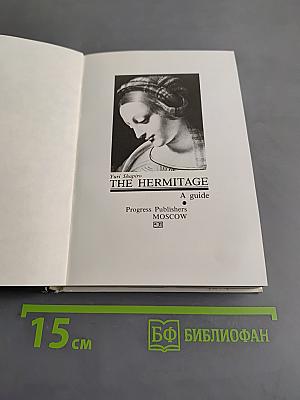 The Hermitage: A Guide