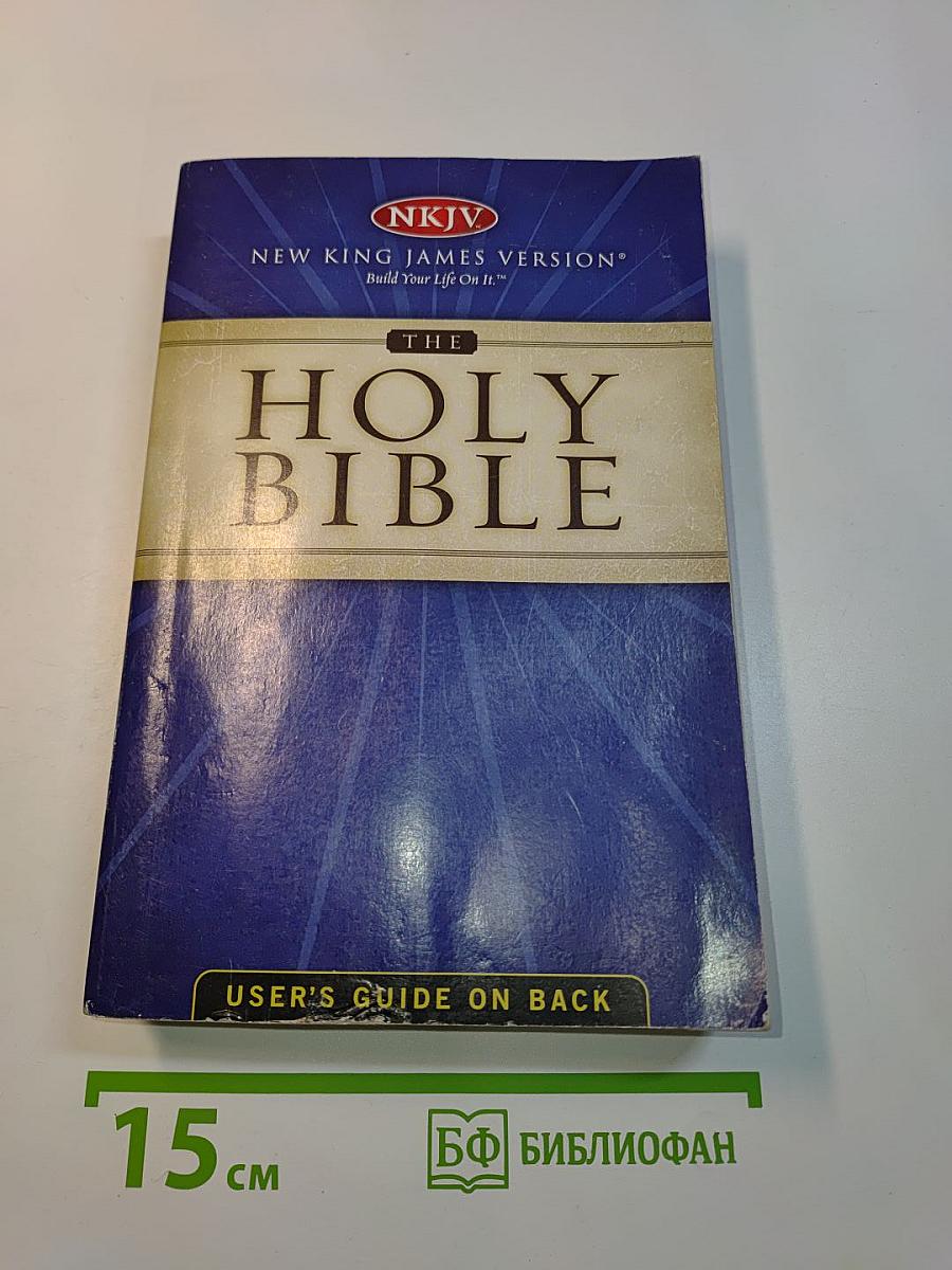 The Holy Bible, New King James Version