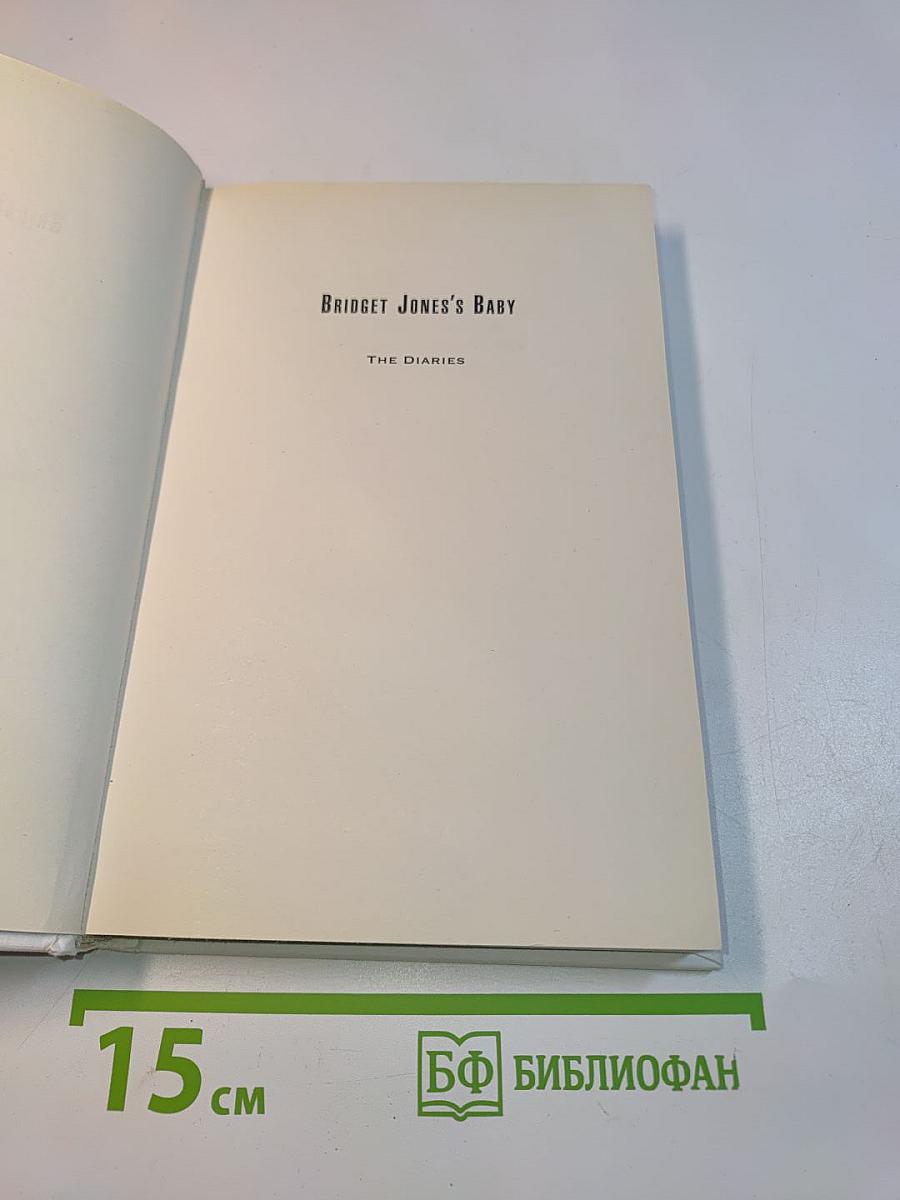 Bridget Jones's Baby: The Diaries