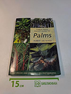 Timber Press Pocket Guide to Palms
