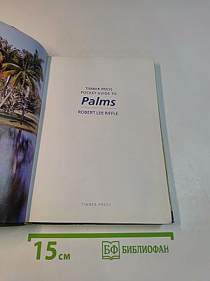 Timber Press Pocket Guide to Palms