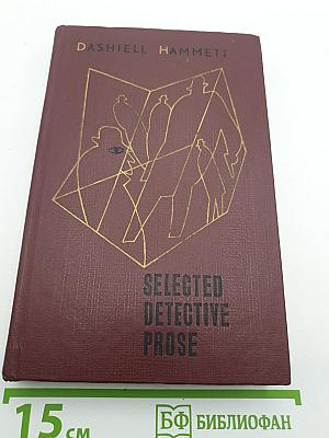 Selected Detective Prose
