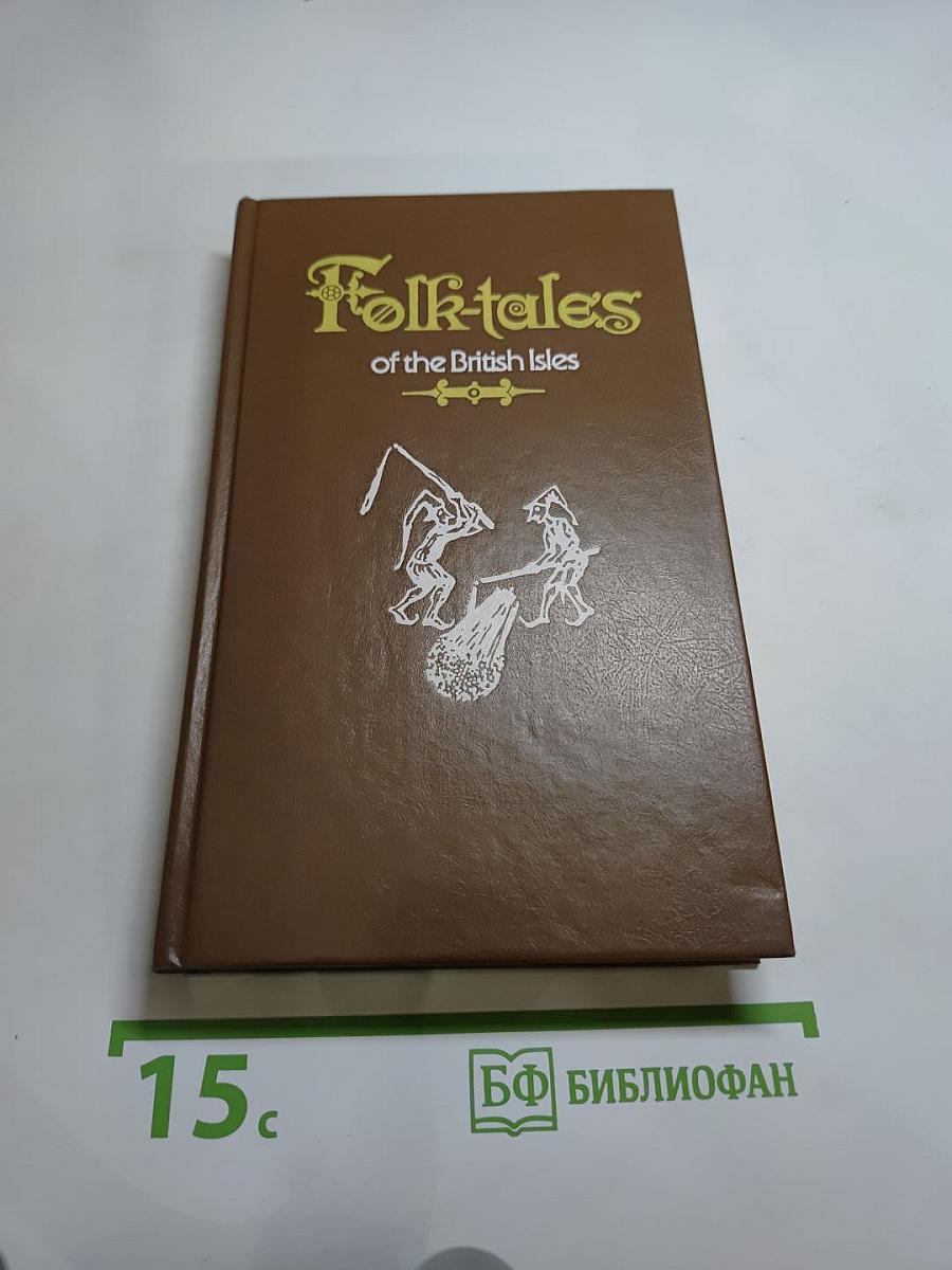 Folk-tales of the British Isles