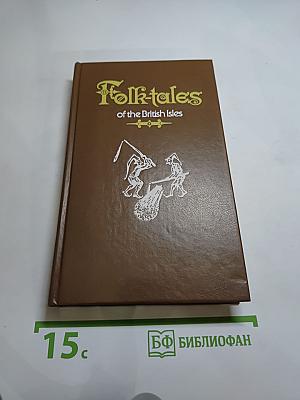Folk-tales of the British Isles