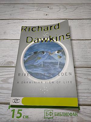 River Out of Eden: A Darwinian View of Life