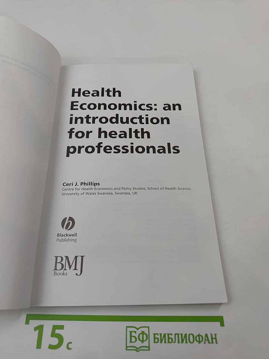 Health Economics: An introduction for health professionals