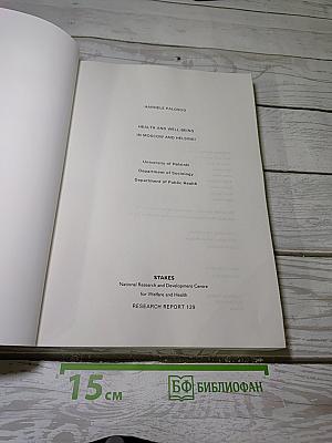 Health and Well-Being in Moscow and Helsinki