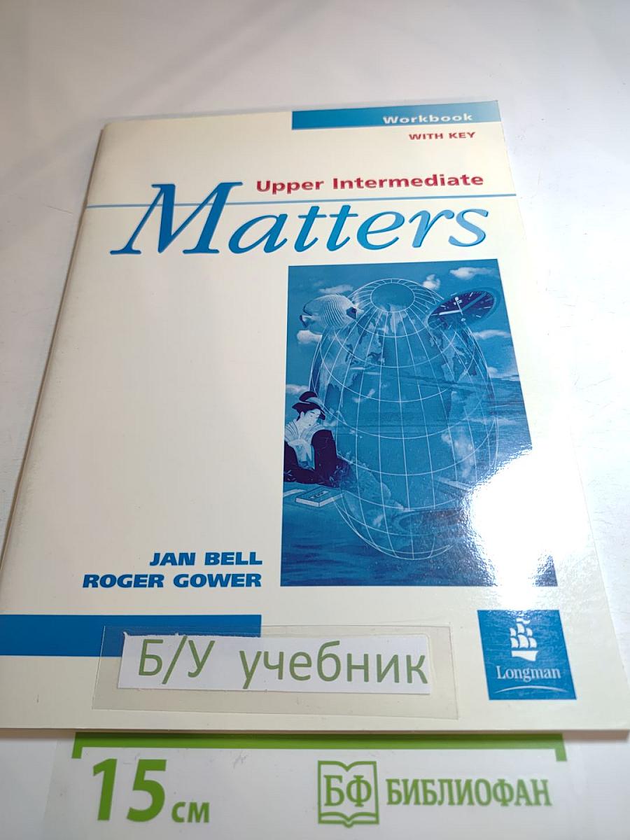 Matters Workbook Upper Intermediate WITH KEY
