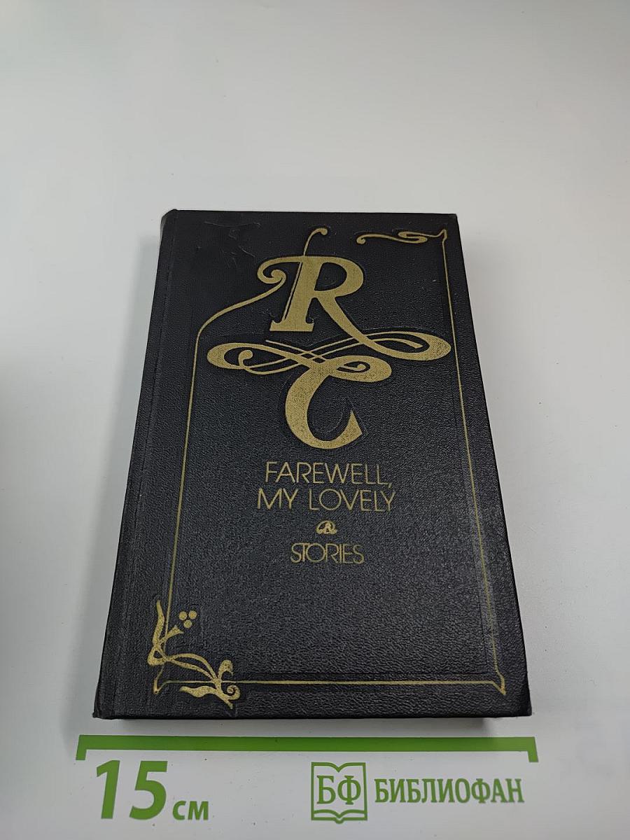 Farewell, My Lovely & Stories