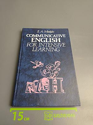 Communicative English for Intensive Learning