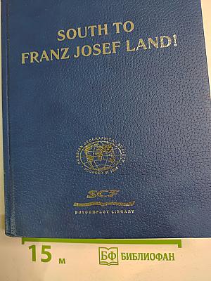 South to Franz Josef Land!