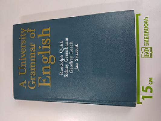 A University Grammar of English