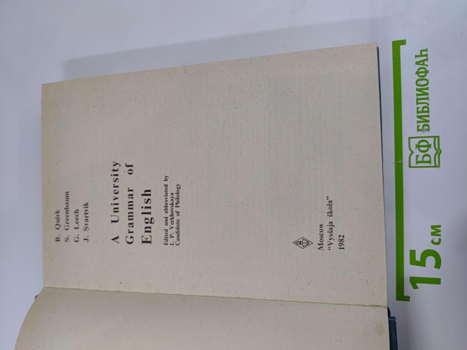 A University Grammar of English