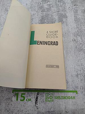 Leningrad A Short Guide-Book