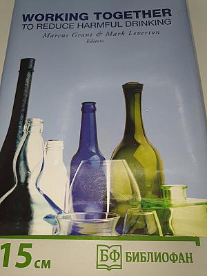 Working together to reduce harmful drinking