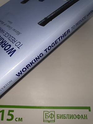 Working together to reduce harmful drinking