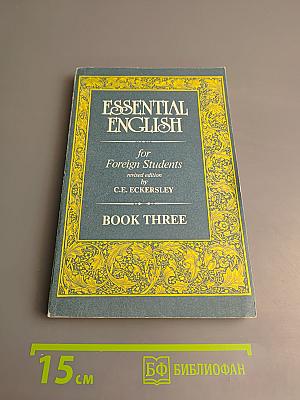 Essential English for Foreign Students Book Three