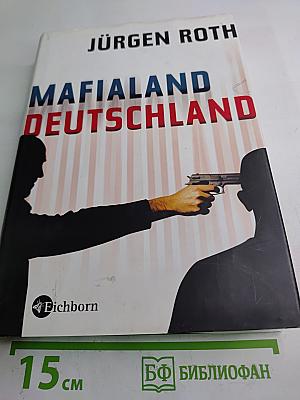 Mafialand Deutschland