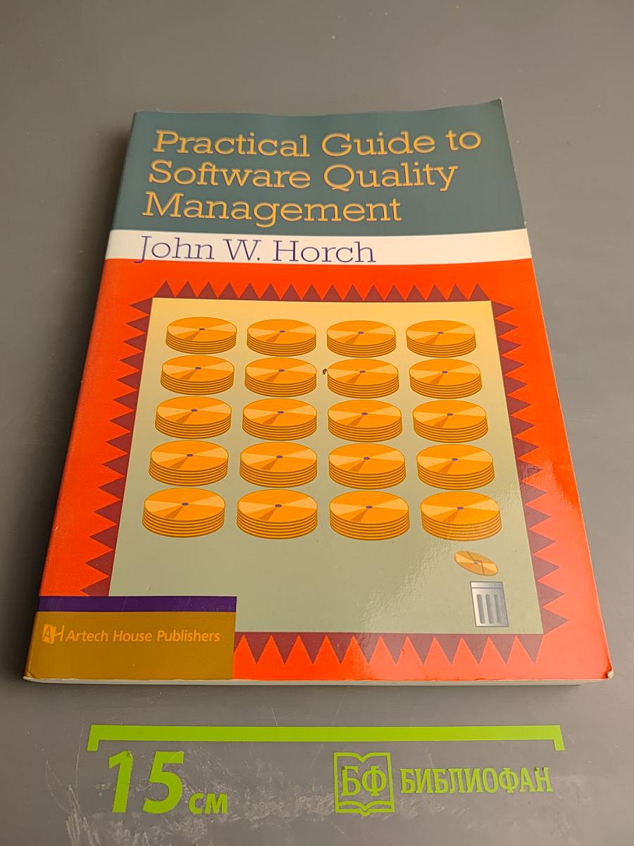 Practical Guide to Software Quality Management